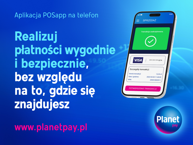 Baner promocyjny. Po prawej stronie ekran terminala i logo Planet, po lewej hasło: Realizuj płatności wygodnie i bezpiecznie, bez względu na to, gdzie się znajdujesz