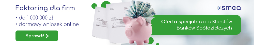 Baner reklamowy. Świnka skarbonka stoi na stole. Po lewej stronie grafiki hasło: Faktoring dla firm, do 1 miliona zł, darmowy wniosek online. Oferta specjalna dla klientów Banków Spółdzielczych
